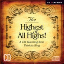 The Highest of All Highs (MP3 Teaching Download) by Patricia King